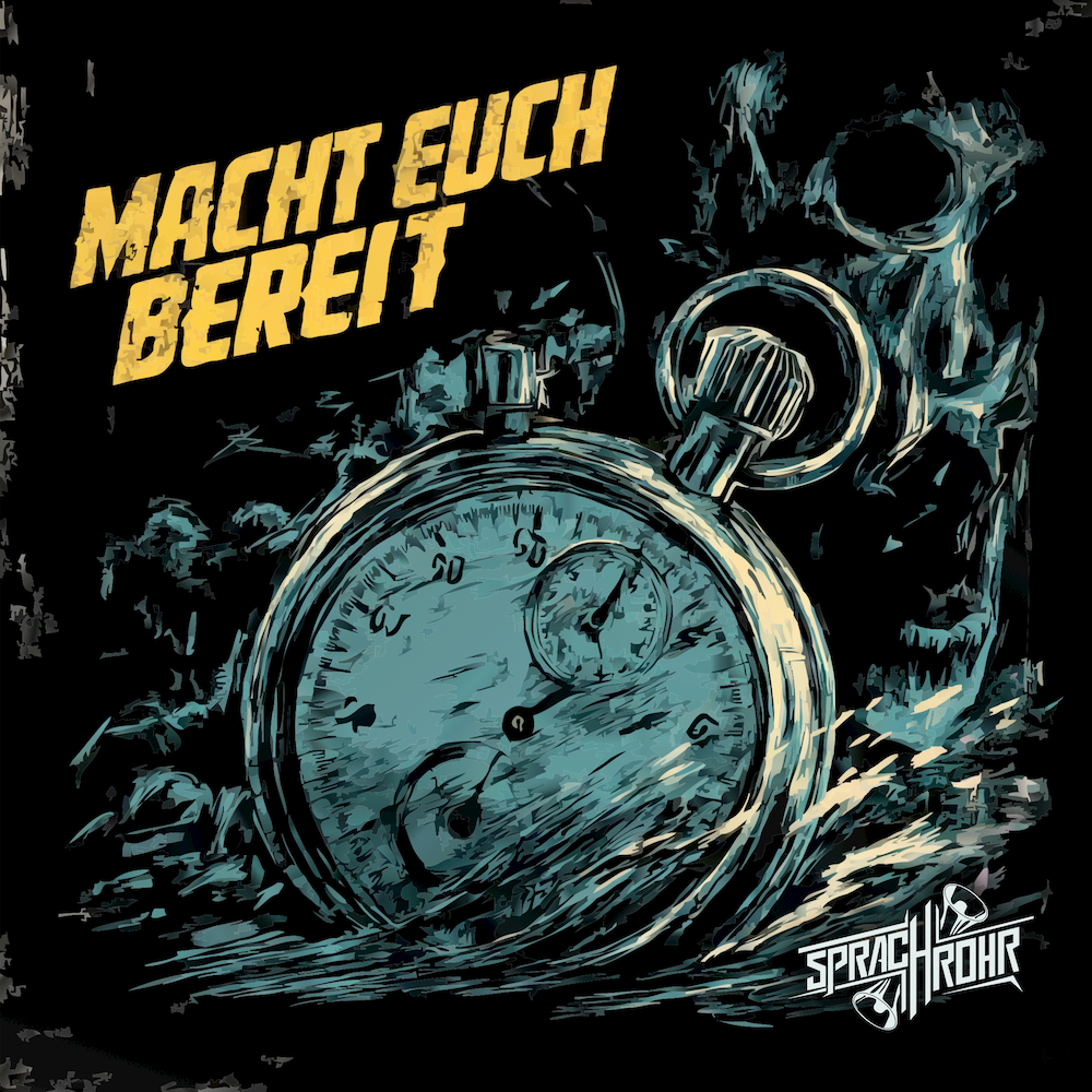 Sprachrohr - Macht euch schon bereit (Single)